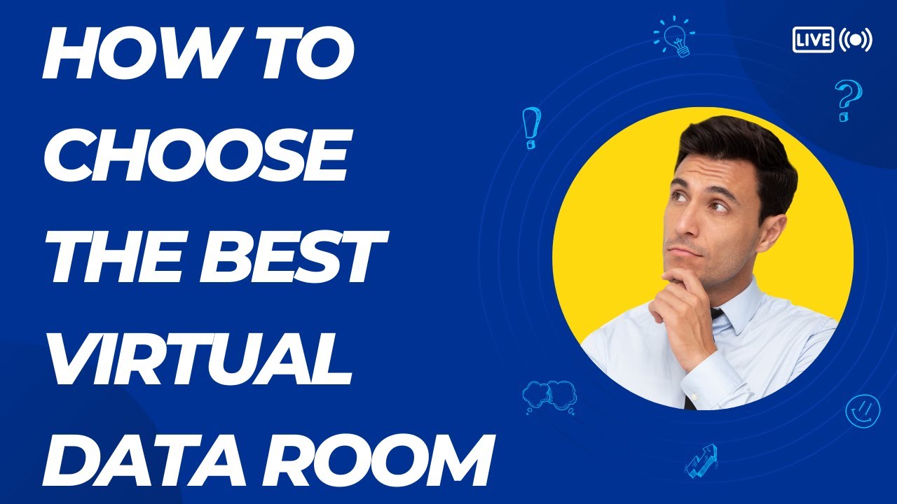 How to choose the best Virtual Data Room
