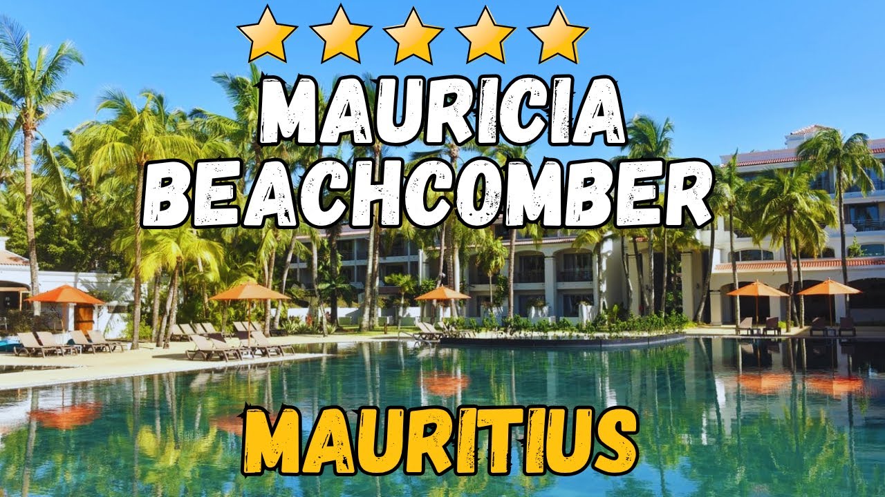 Mauricia Beachcomber Resort & Spa Mauritius Review | Best Family & Beachfront Hotel in Grand Baie