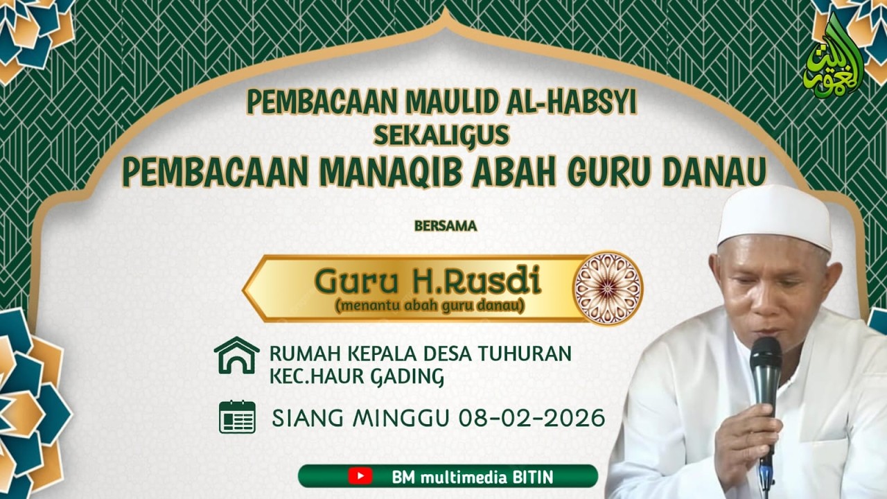PEMBACAAN MAULID HABSYI SEKALIGUS MANAKIB ABAH GURU DANAU | GR.H.RUSDI | HAUR GADING 08-02-2026