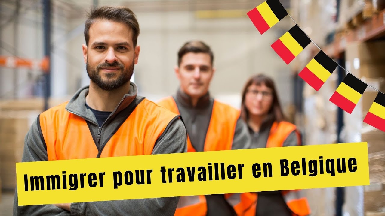 Permis de travail en Belgique : Nouvelles r&egrave;gles &agrave; partir du 1er mai