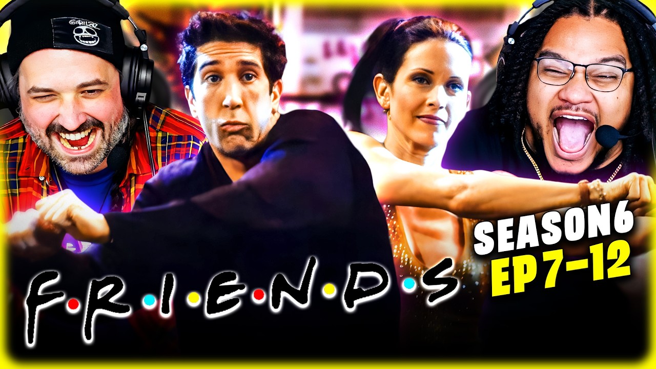 FRIENDS SEASON 6 Episodes 7–12 REACTION – ROSS & MONICA'S ROUTINE IS ICONIC! – FIRST TIME WATCHING