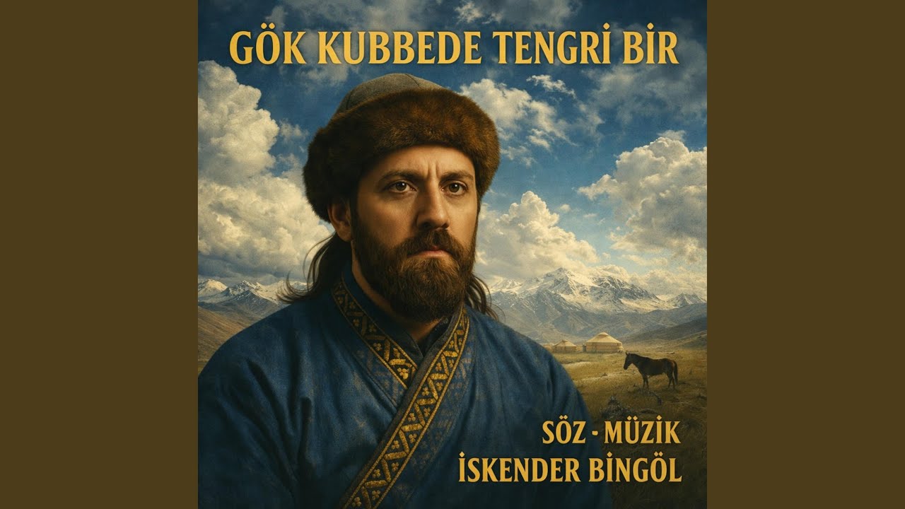 Gök Kubbede Tengri Bir