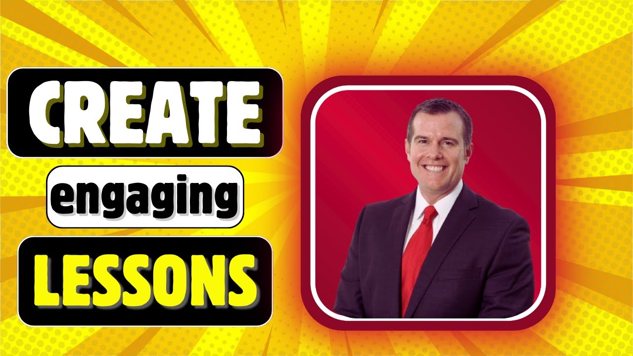 How to create engaging lessons for students
