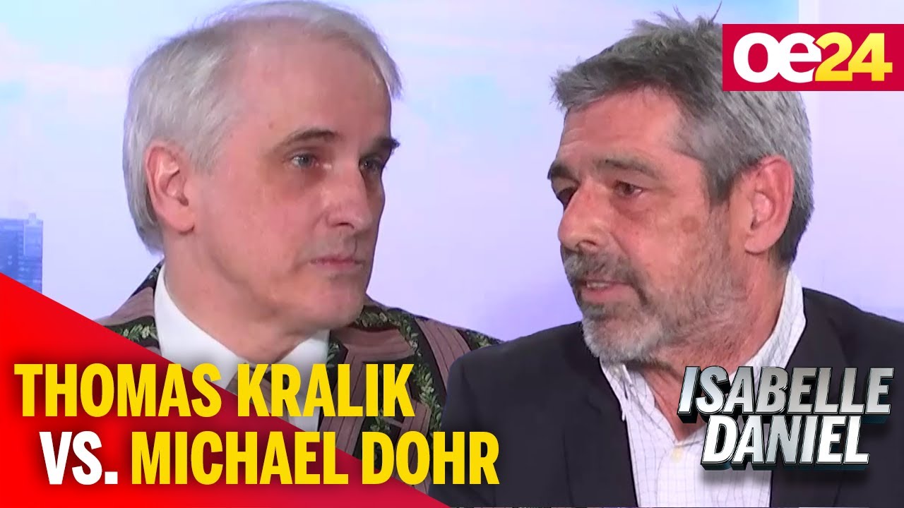 Isabelle Daniel: Thomas Kralik vs. Michael Dohr