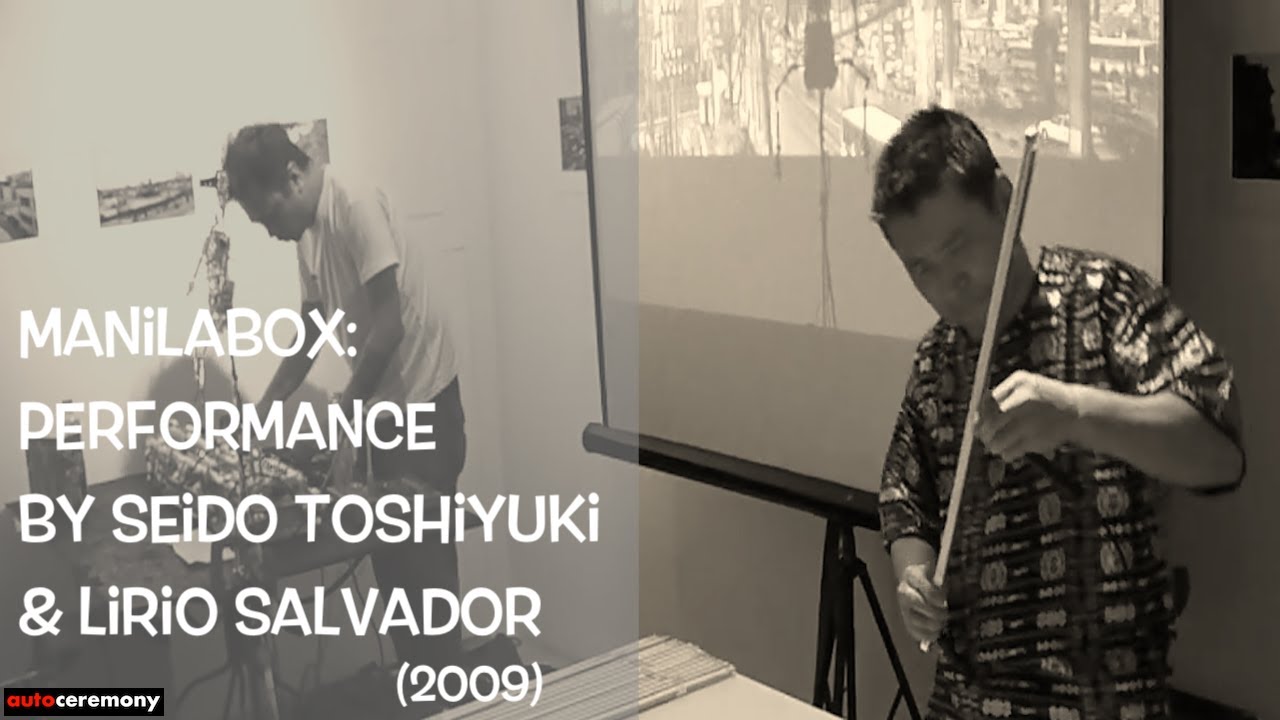 EKSENA 'PINAS | ManilaBox: Performance by Seido Toshiyuki & Lirio Salvador (2009)