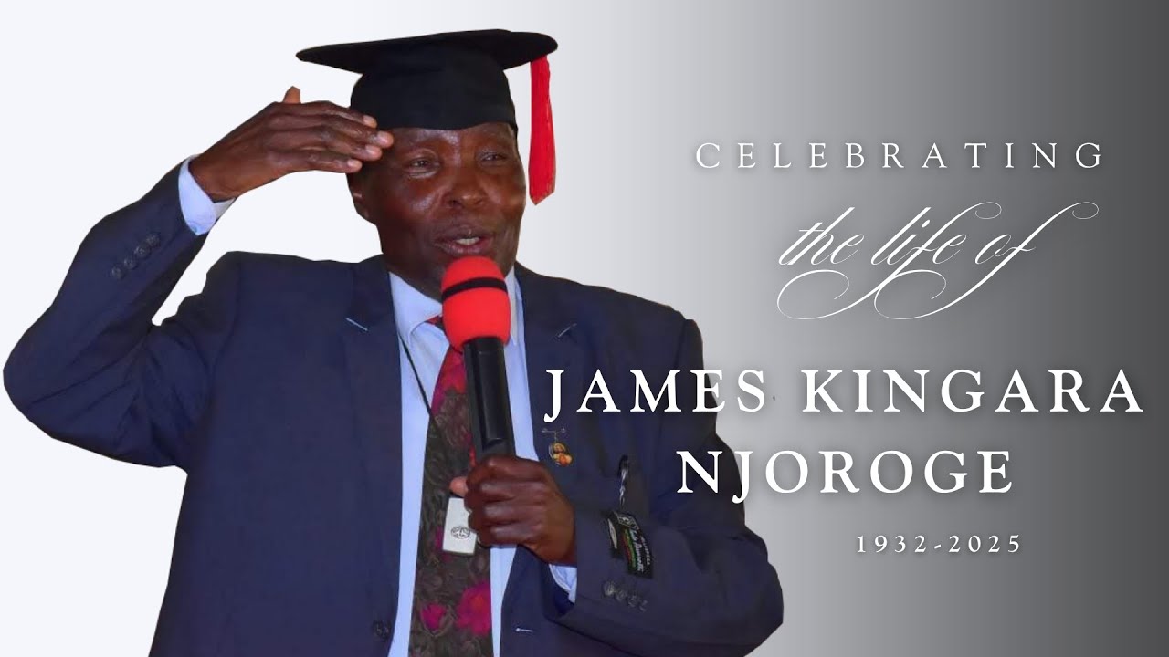 Celebrating the life of James Kingara Njoroge