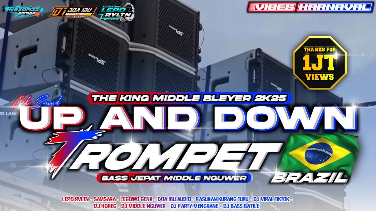 DJ UP AND DOWN X TROMPET BRAZIL BASS JEPAT MBEDIL NGUWER FT ( DOA IBU AUDIO) | LEPO RVLTN