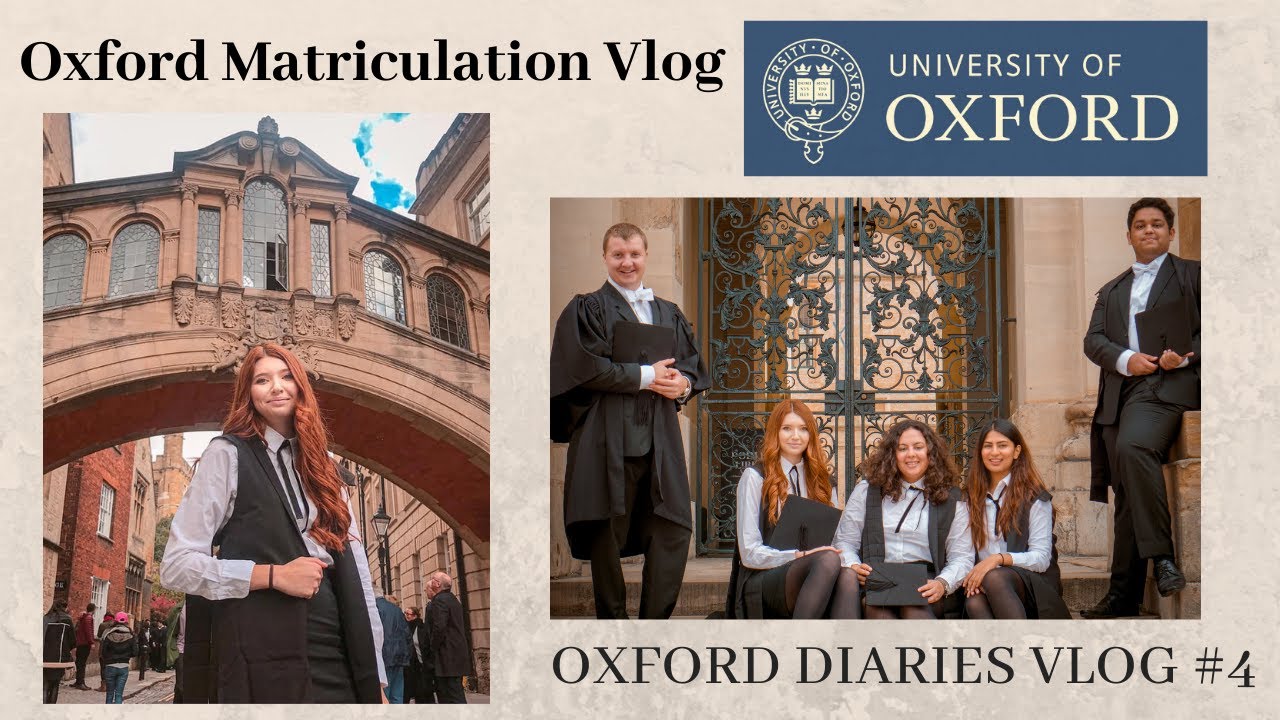 OXFORD MATRICULATION VLOG // Oxford Diaries #4
