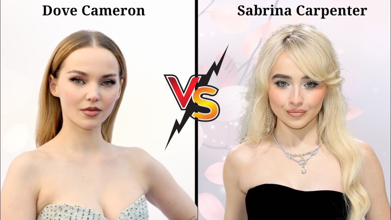 Dove Cameron vs Sabrina Carpenter – Ultimate Beauty & Fame Comparison 2026