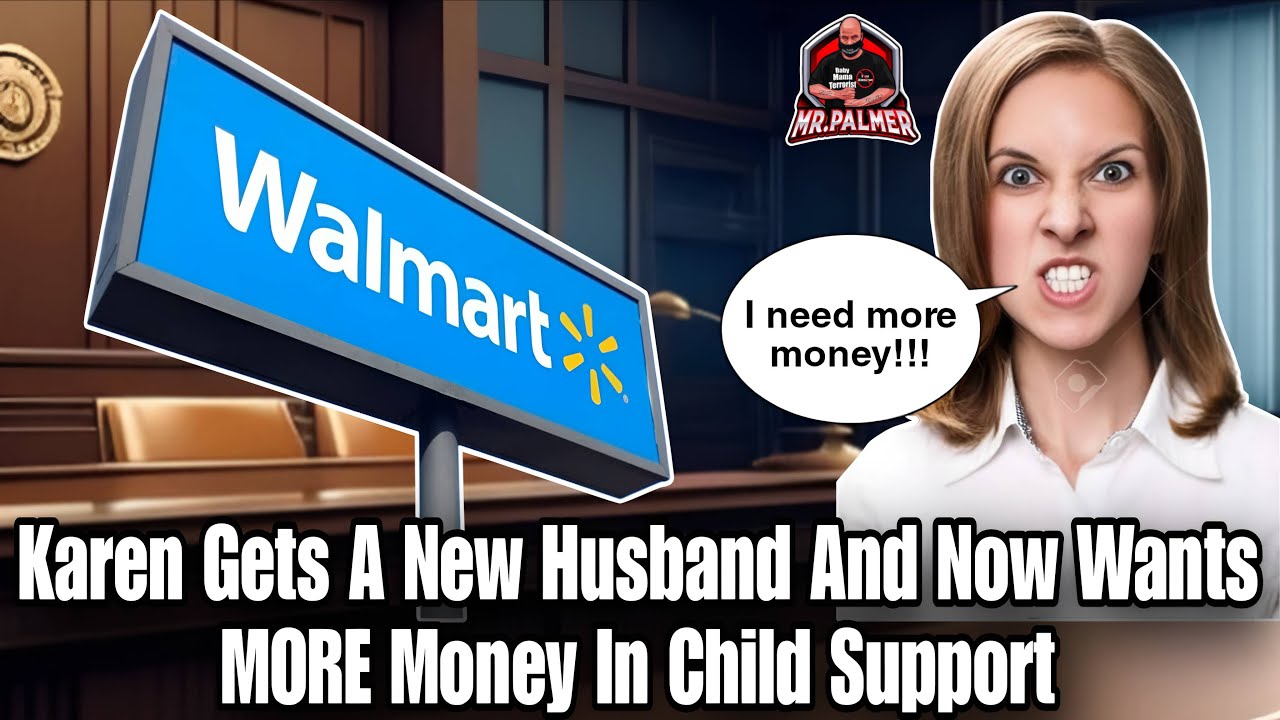 Karen Gets A New Husband And Now Wants MORE Money In Child Support