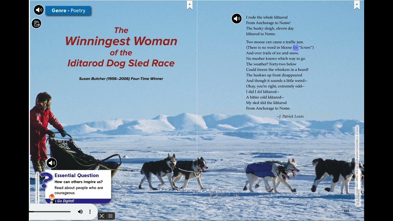 The Winningest Woman of the Iditarod Dog Sled Race AND Brave ones- Wonders 3rd Grade