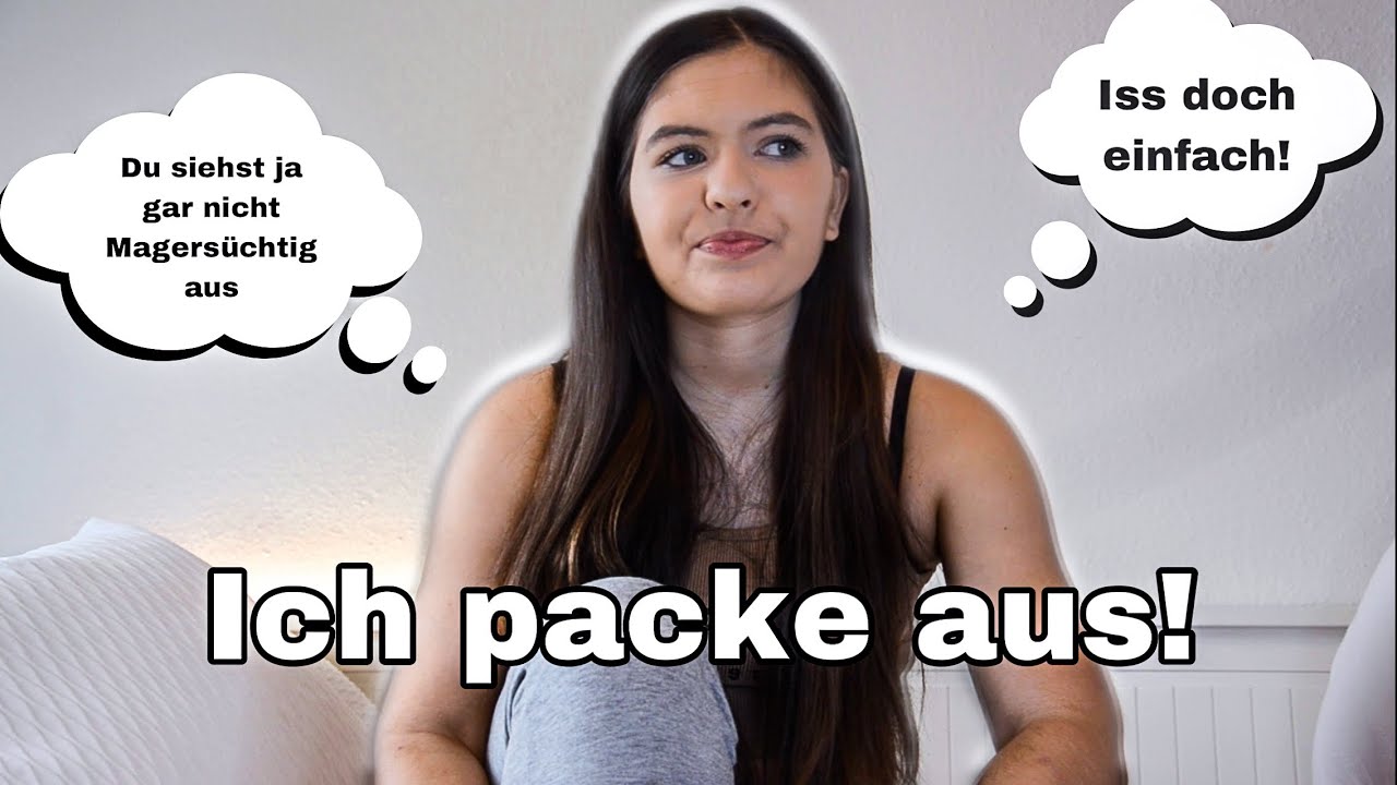Ich packe aus! Meine Weg aus der MAGERSUCHT✨  MOTIVATION for youuu❤️