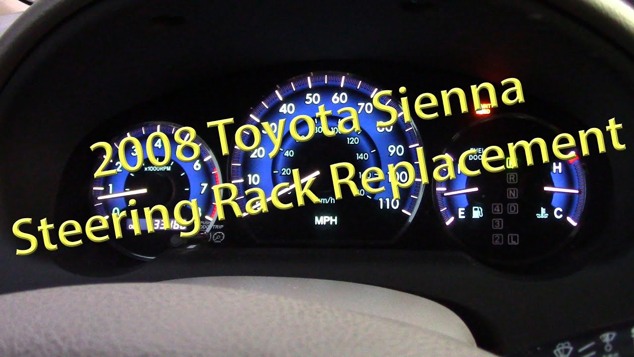 2008 Toyota Sienna Steering Rack Replacement