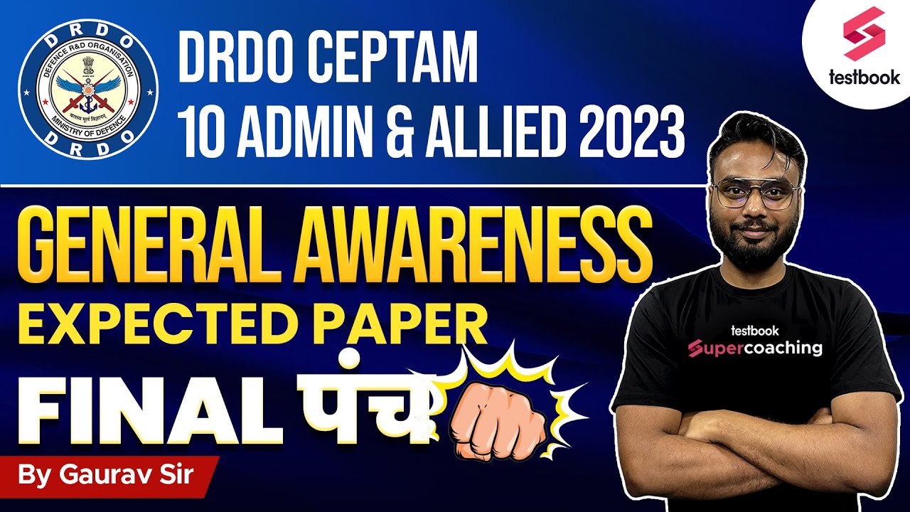 DRDO CEPTAM 10 Admin & Allied GK Marathon | DRDO A&A General Awareness Expected Paper | Gaurav Sir