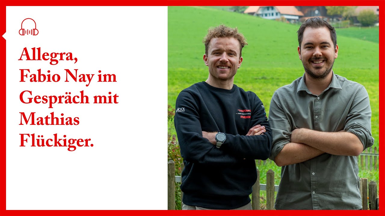 Top motiviert und bald Papa: Mathias Flückiger im Gespräch | Allegra-Podcast #71