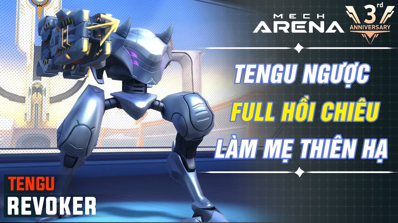 Tengu Súng Ngược - Hệ Số full hồi chiêu, tôi cân tất😎Mech Arena