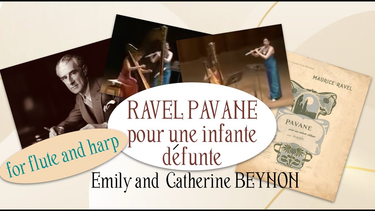 Ravel Pavane pour une infante défunte - arranged for flute and harp