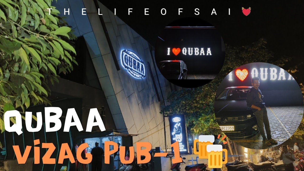 Qubaa pub 🍻🍺Free Entry ||Vizag||TheLifeOfSai 💓