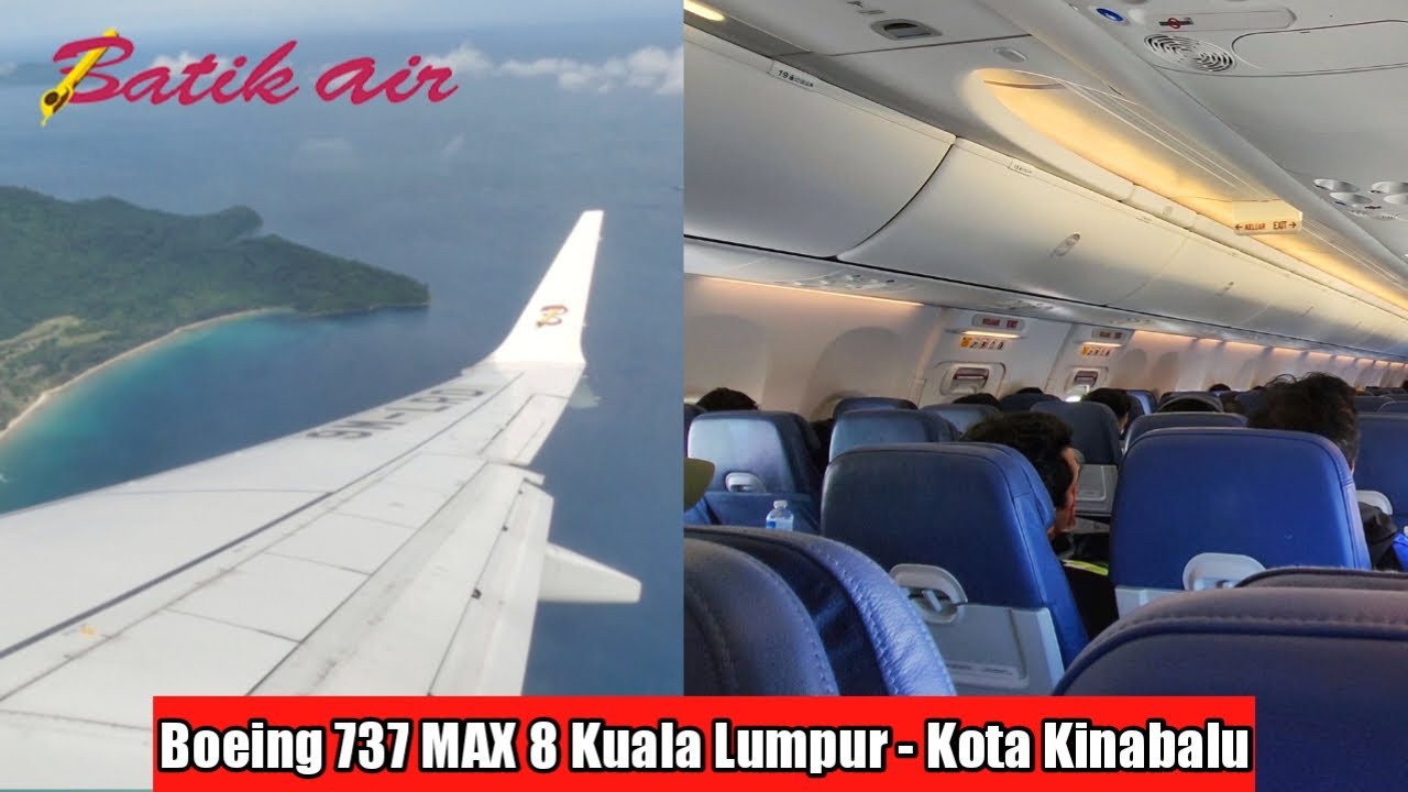 Batik Air Malaysia | Boeing 737 MAX 8 | OD1002 Kuala Lumpur To Kota Kinabalu