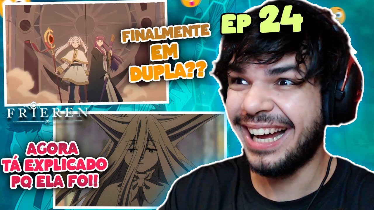 (O PROBLEMA É AS DUAS!) REACT EPISÓDIO 24 DE FRIEREN