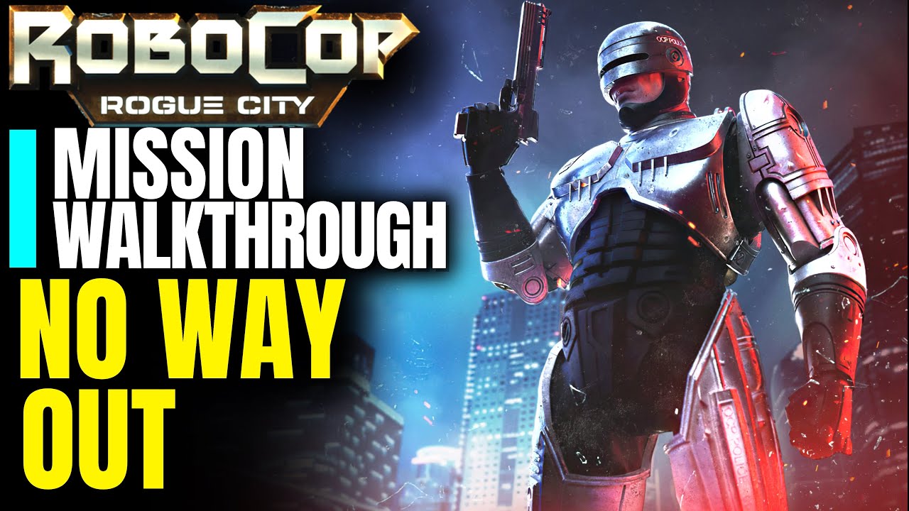 No Way Out Mission Walkthrough | Robocop Rogue City