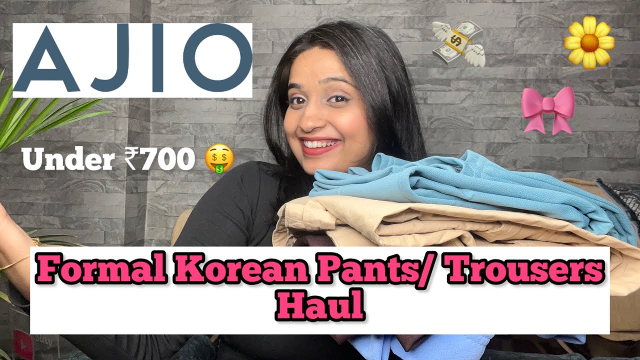Ajio Pants and Trousers Haul | Ajio Bottom Wear Haul | Trousers, jeans and Pants | Korean Trousers