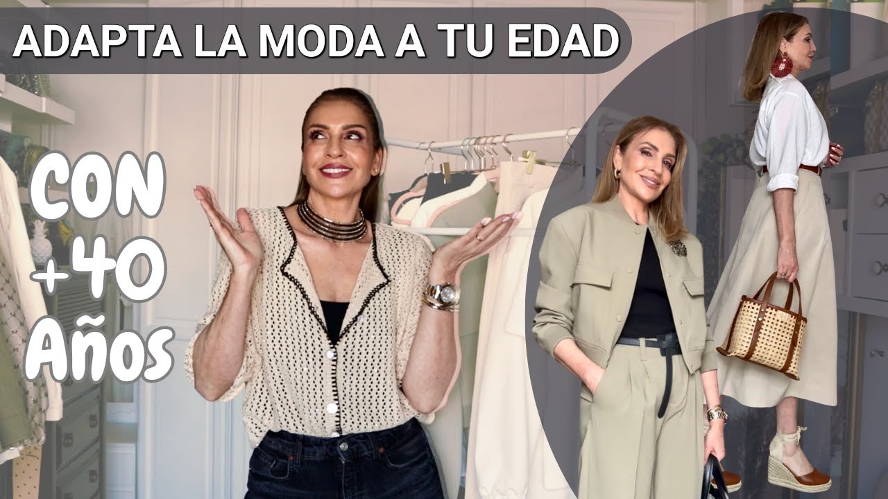 Cómo llevar TENDENCIAS con tu EDAD y tu TIPO DE CUERPO (Asesora de Imagen y Moda)
