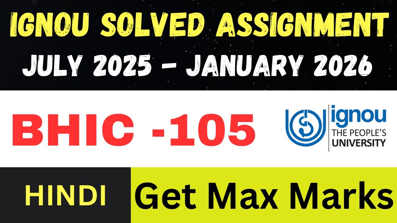 BHIC 105  solved assignment 2026 ll Hindi Medium ll JUL25-JAN26