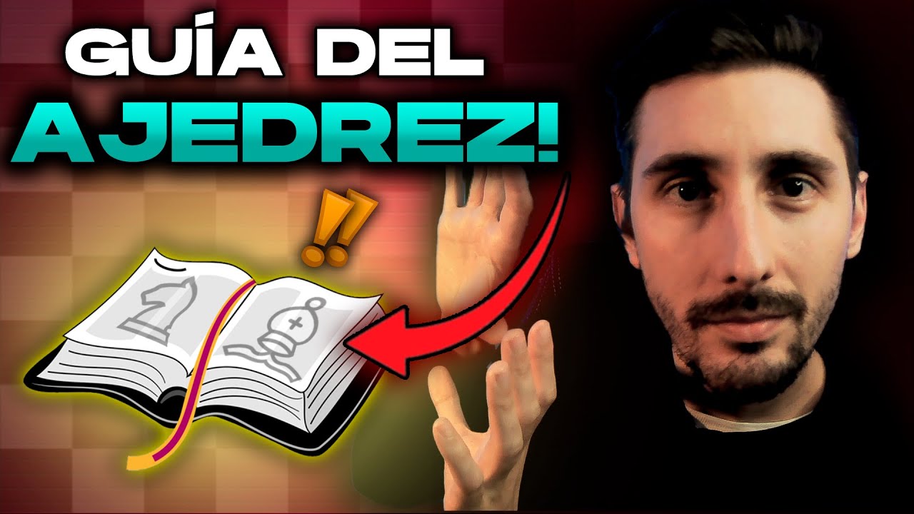 La GUIA AJEDREZ 2022 para principiantes!