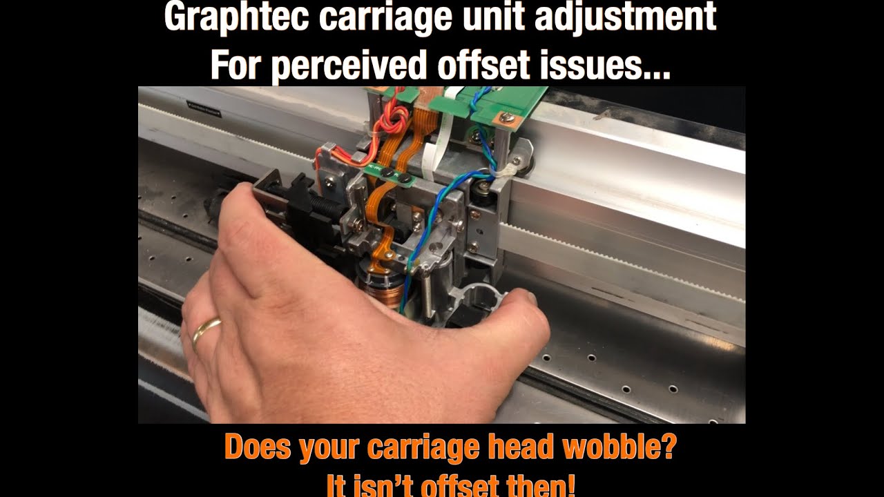 Graphtec Offset Issue Solved, It Was A Loose Carriage Unit