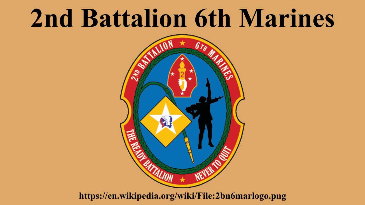 2nd Battalion 6th Marines