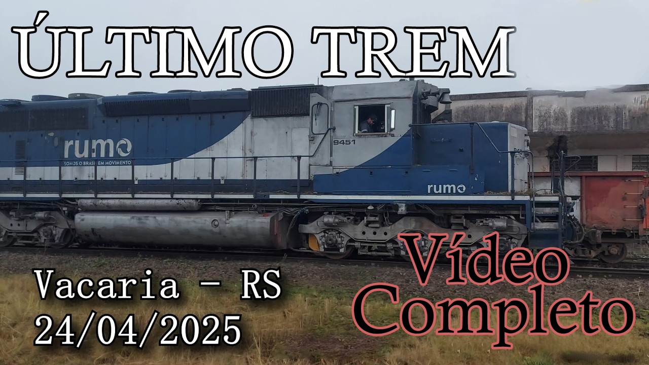 Último trem a passar por Vacaria/RS - VÍDEO COMPLETO - RUMO finalizou operações - Locomotivas SD40-2