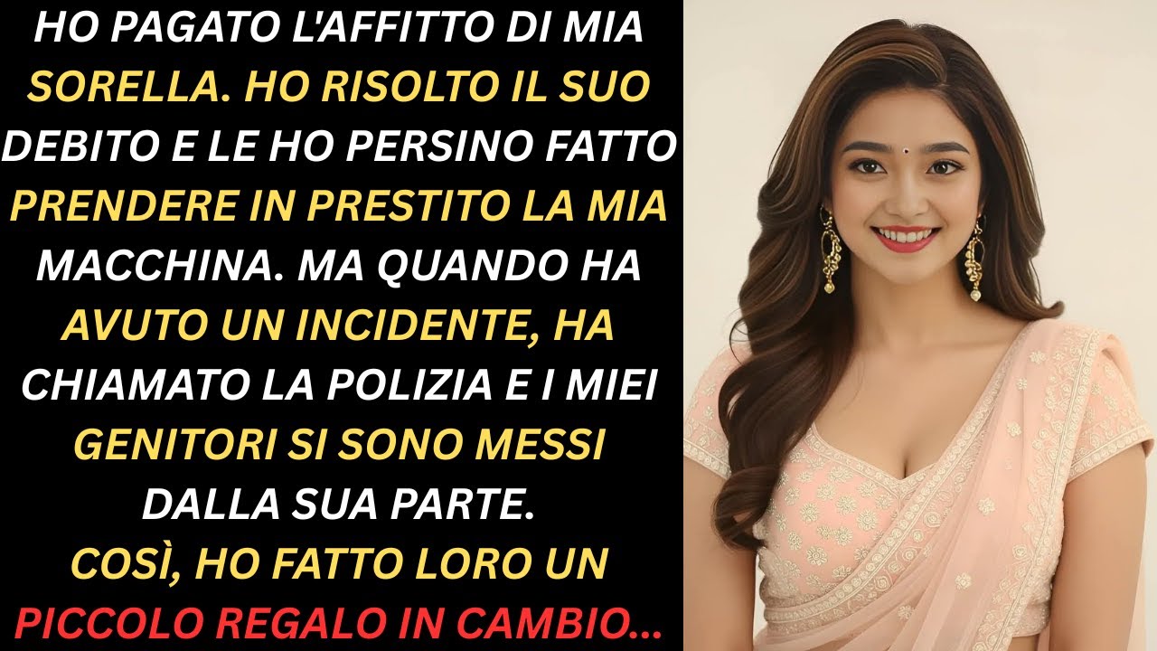 Ho Pagato l'Affitto di Mia Sorella Ho Saldato i Suoi Debiti, e Le Ho Prestato la Mia Auto. Ma Quando