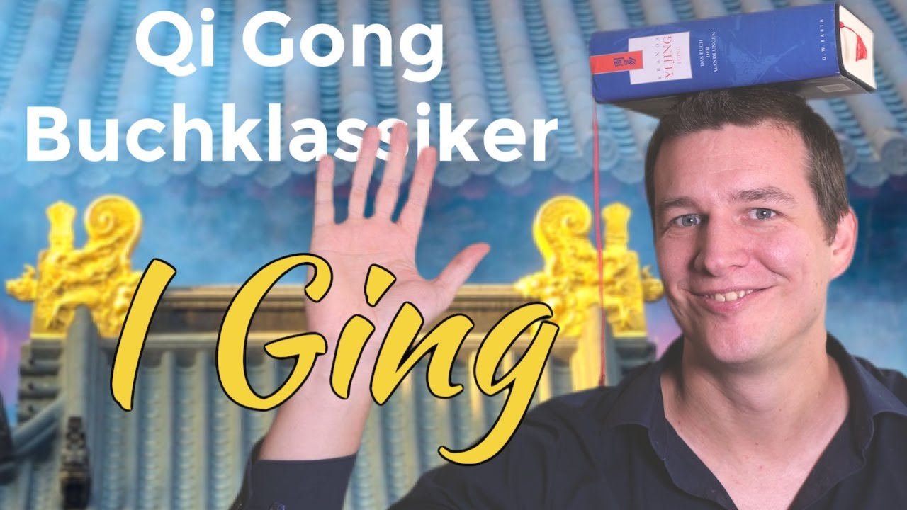 Qi Gong Bücherklassiker:  I Ging