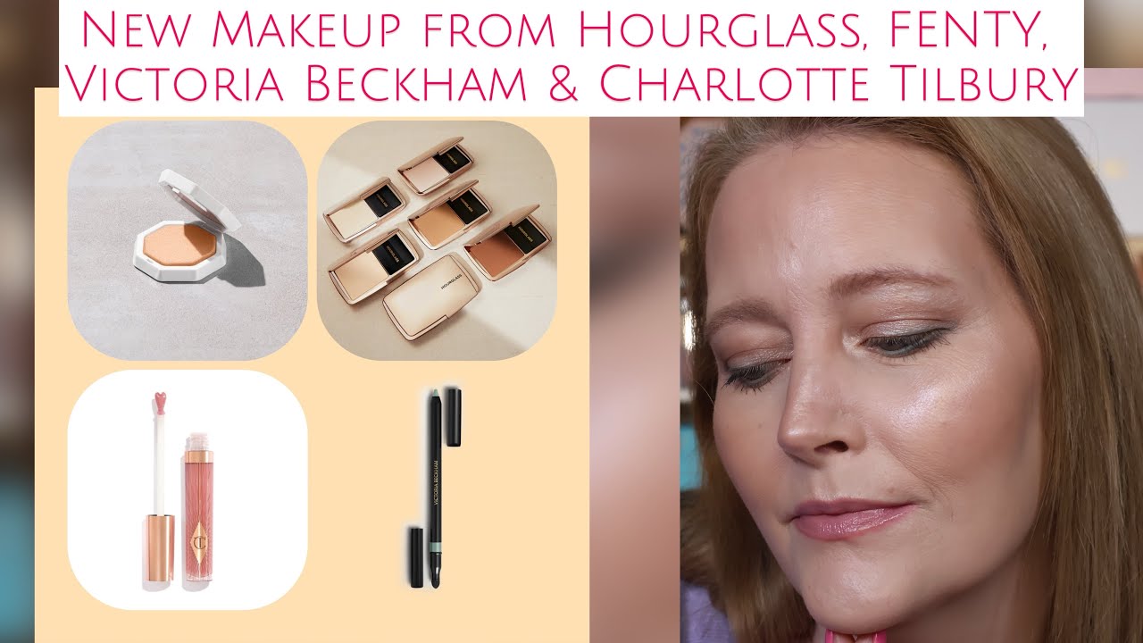 NEW HOURGLASS PRESSED POWDER, Fenty highlighter, Victoria Beckham Seafoam liner & Charlotte Tilbury