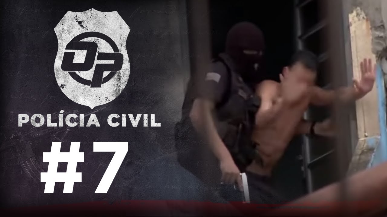 POLÍCIA CIVIL #7