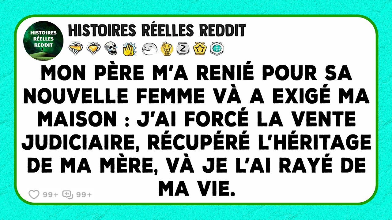 Mon père m’a renié pour sa nouvelle femme và a exigé ma maison : j’ai forcé la vente judiciaire...