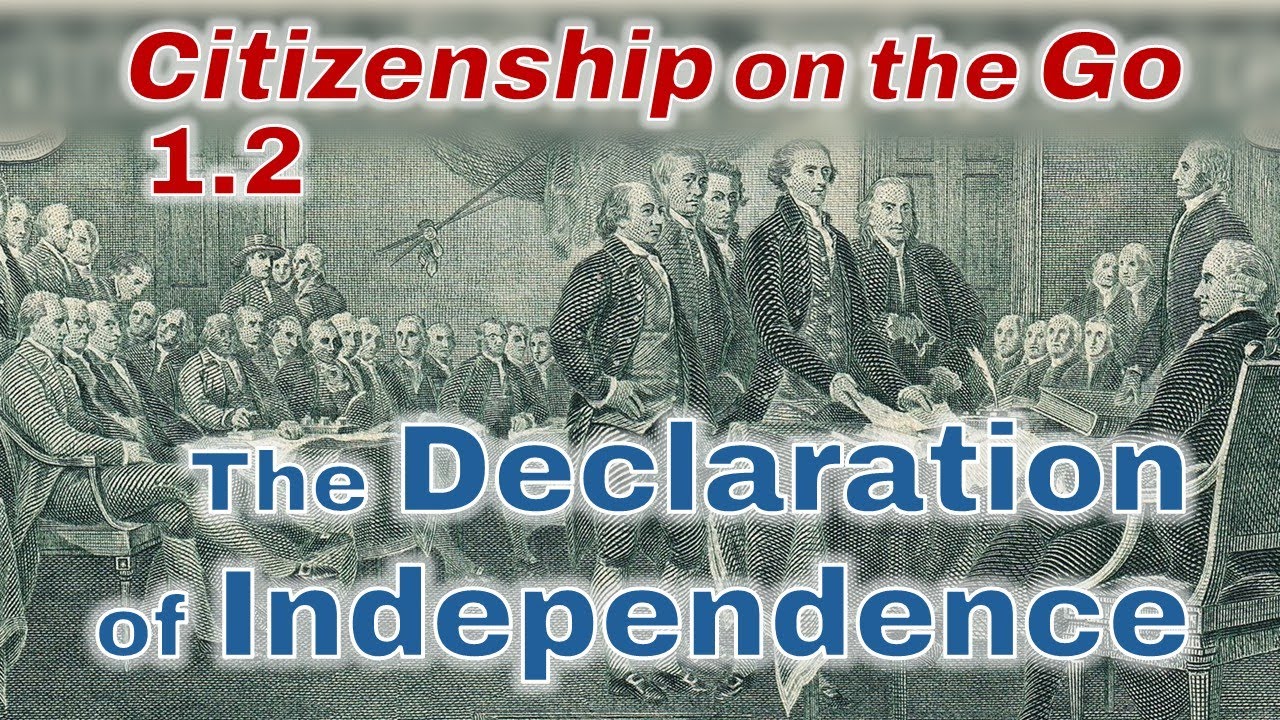 Citizenship on the Go // Lesson 1.2: The Declaration of Independence