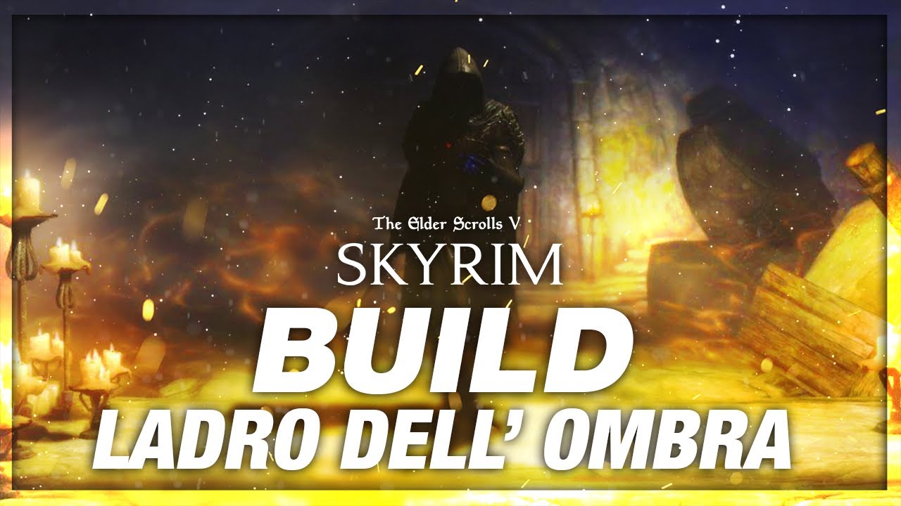 The Hypnotic Shadow Thief - SKYRIM BUILD ITA