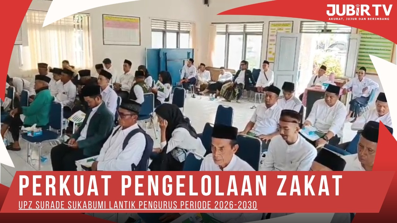Perkuat Pengelolaan Zakat, UPZ Surade Sukabumi Lantik Pengurus Periode 2026-2030