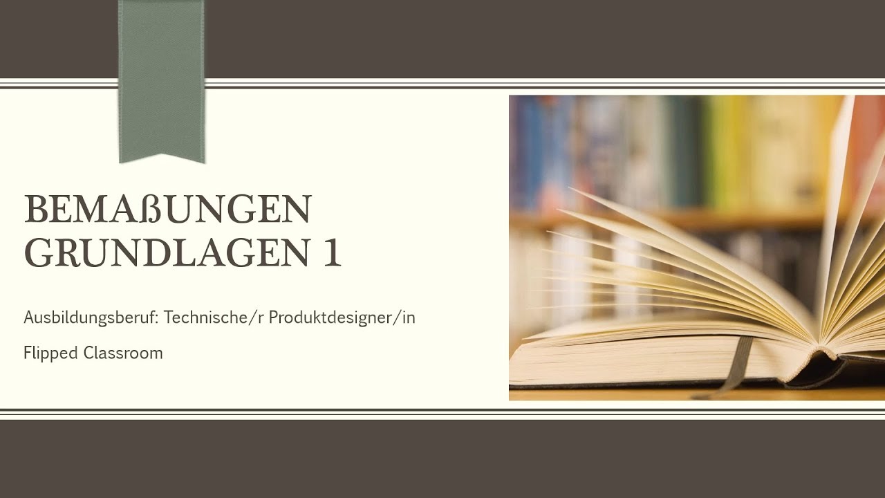 Technische Kommunikation 03 - Grundlagen der Bemaßung 1