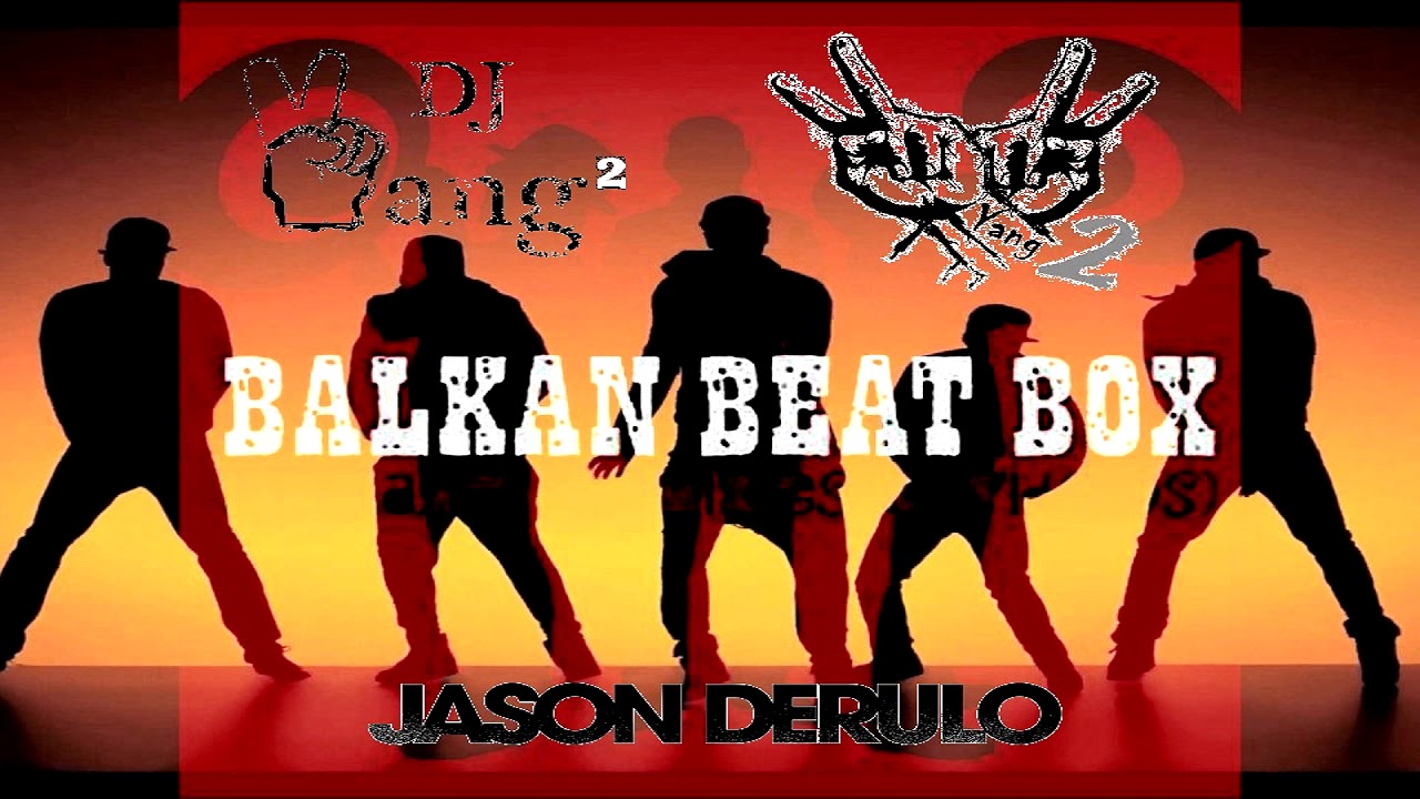 Jason Derulo vs.Balkan BeatBox - Talk Dirty Hermetico (DJYang2 Mashup)