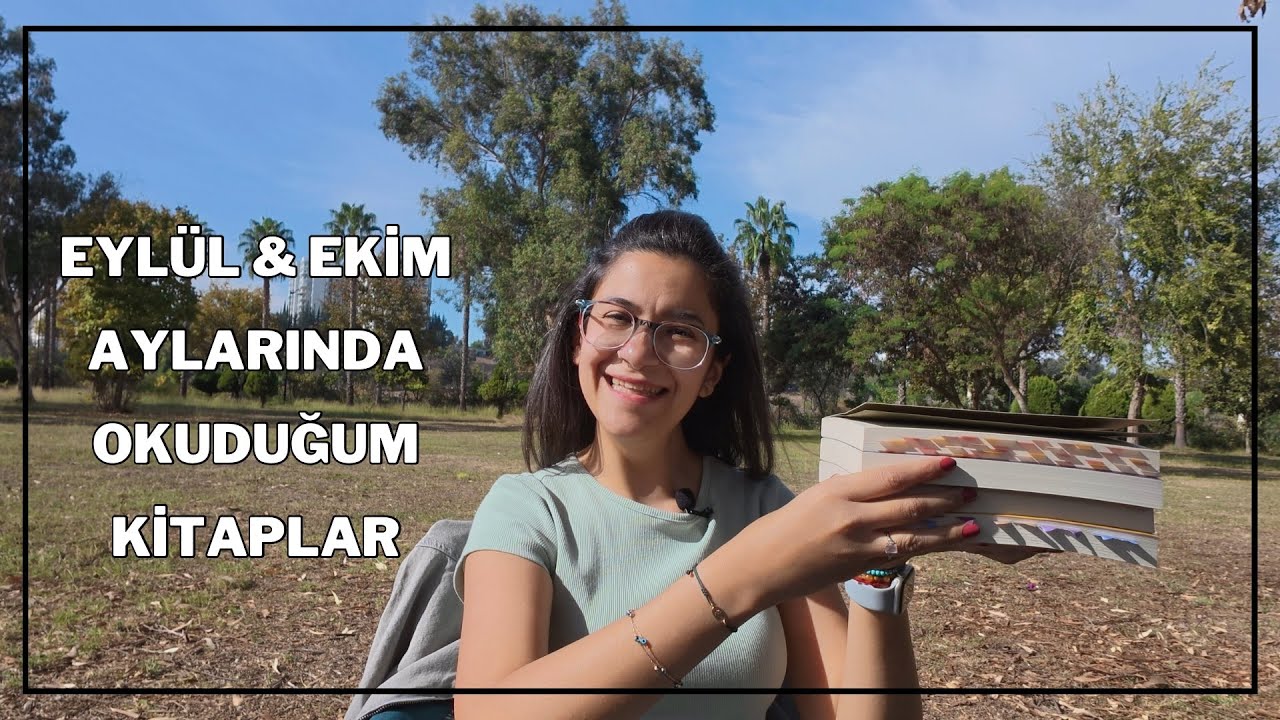 Eylül & Ekim Aylarında Okuduğum Kitaplar | 