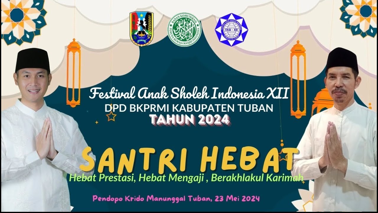 FESTIVAL ANAK SHOLEH INDONESIA XII DPD BKPRMI KAB. TUBAN TAHUN 2024