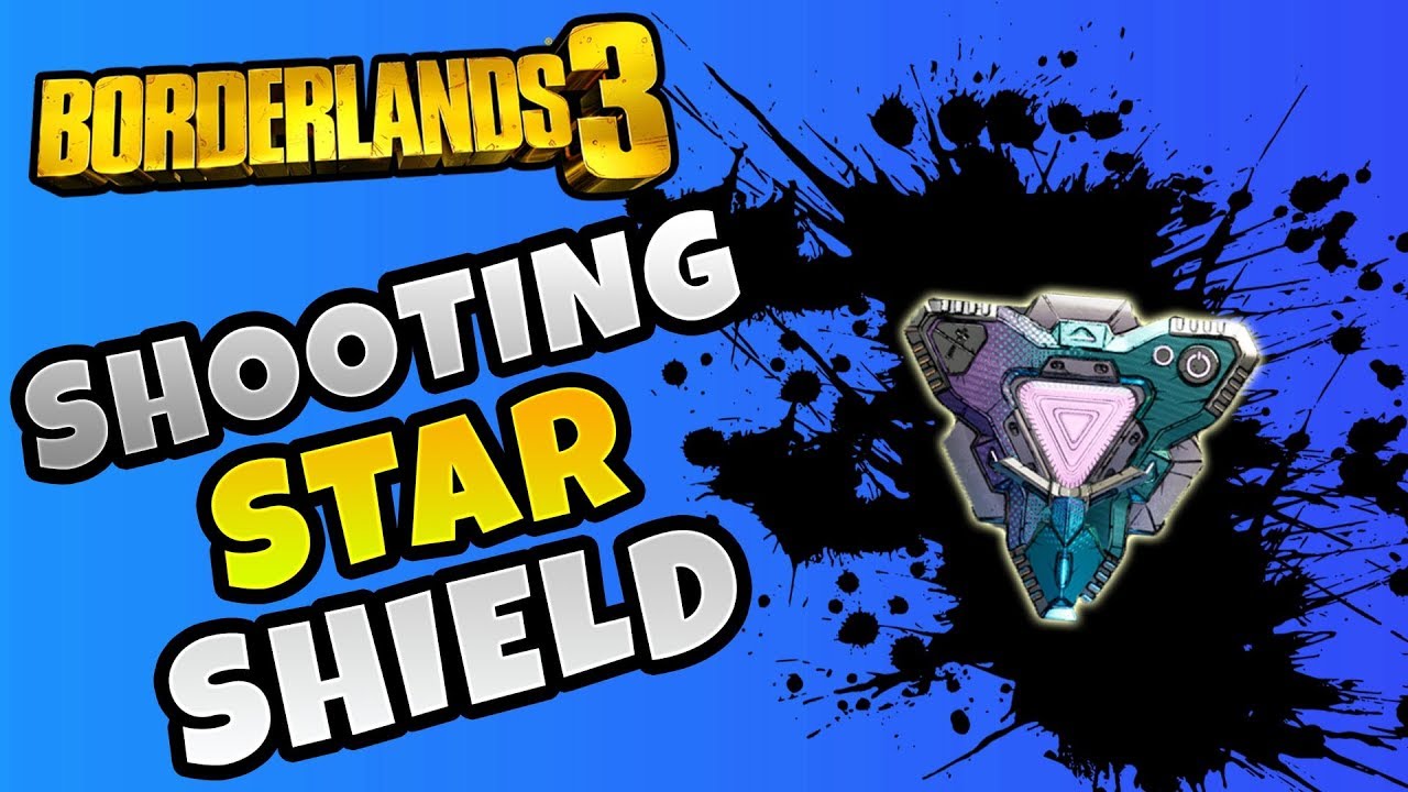 Borderlands 3 Legendary Shooting Star Shield | Borderlands 3 Legendary Weapons Guide