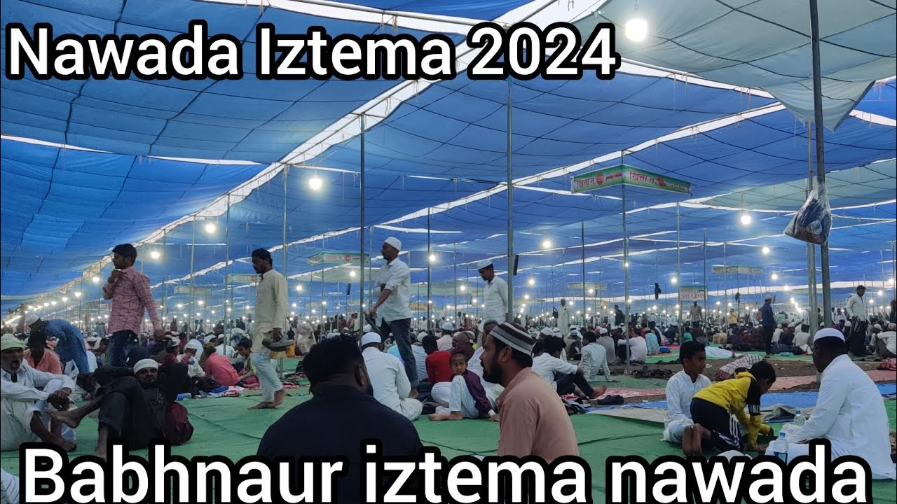 Full Video Babhnor iztema | Nawada ijtema 2024 | Sirajnagar Babhnaur iztema | iztema