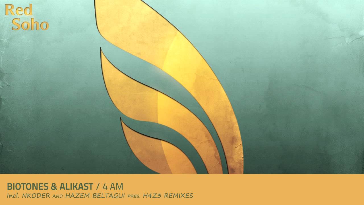 Biotones & Alikast - 4 AM (Hazem Beltagui pres. H4Z3 Remix)