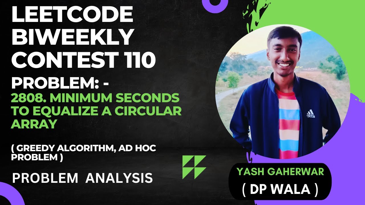 Leetcode Biweekly Contest 110 | Minimum Seconds to Equalize a Circular Array | Problem Analysis