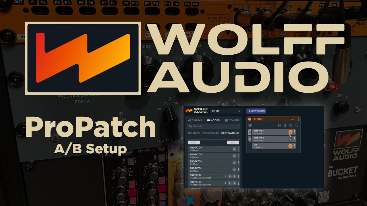 How to A B Gear with Wolff Audio ProPatch
