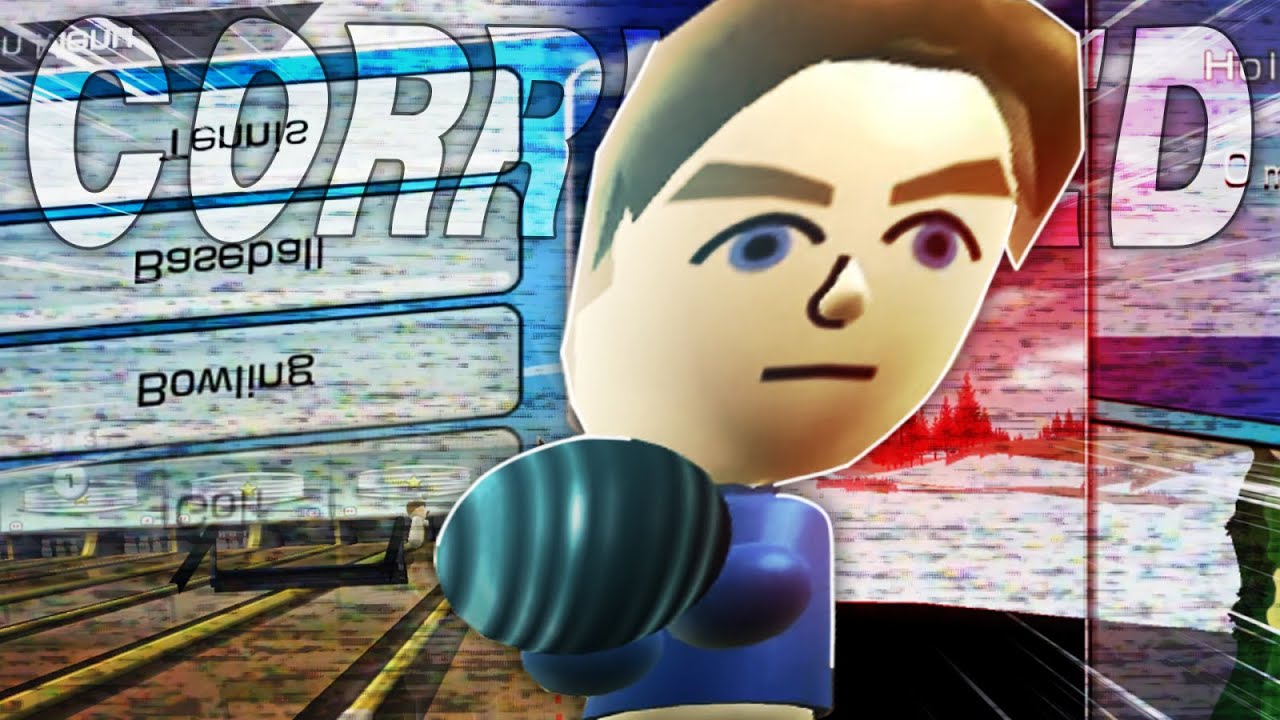 I Corrupted Wii Sports...